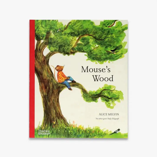 Mouse’s Wood: A Year in Nature