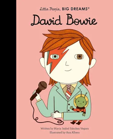 Little People, Big Dreams - David Bowie