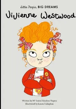 Little People, Big Dreams - Vivienne Westwood