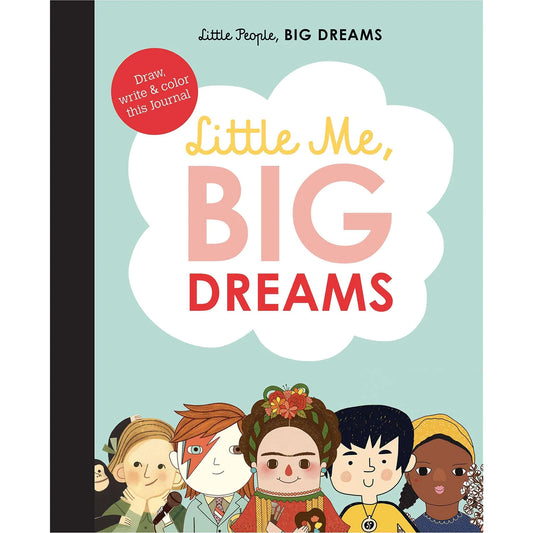 Little Me, Big Dreams - Journal